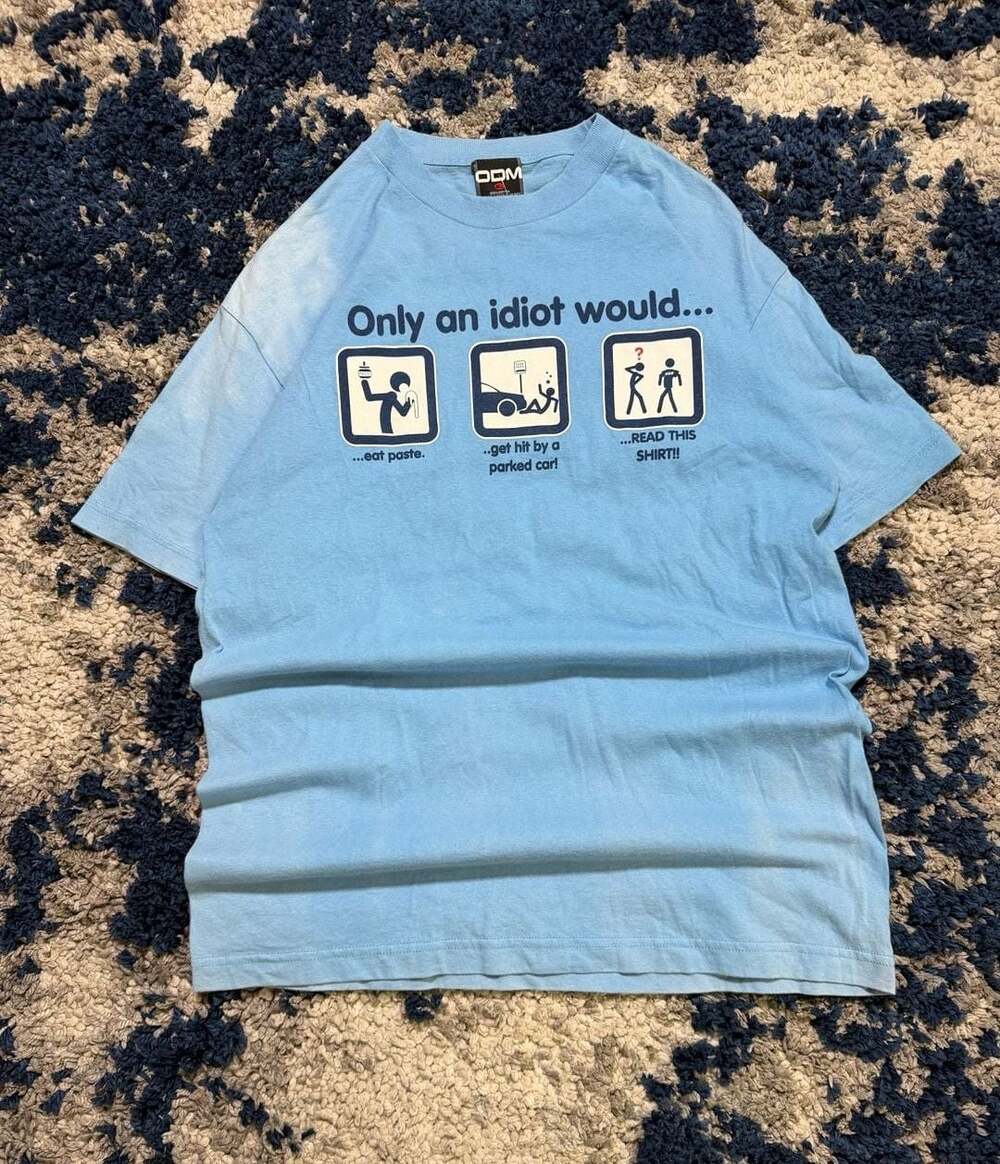 ODM 'Only an Idiot Would...' Graphic T-Shirt